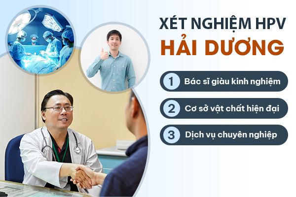 Địa chỉ xét nghiệm HPV chính xác ở Thành Phố Chí Linh